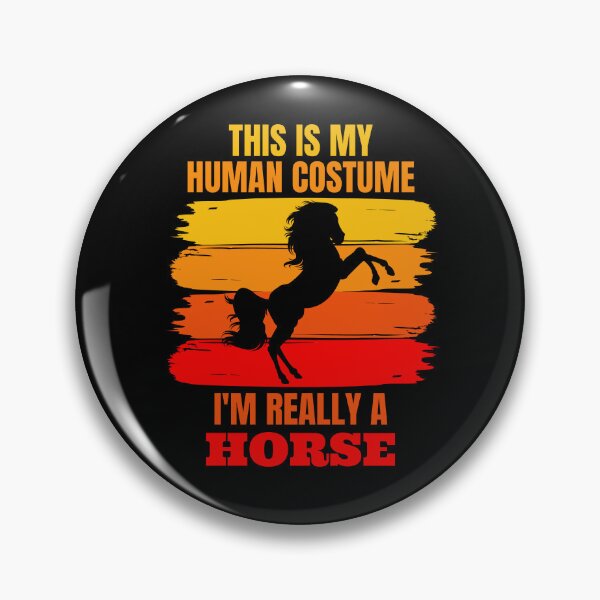 Item preview, This is my Human Costume, I'm Really a Horse designed and sold by ACC .