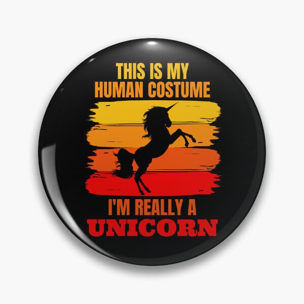 Item preview, This is my Human Costume, I'm Really a Unicorn designed and sold by ACC .