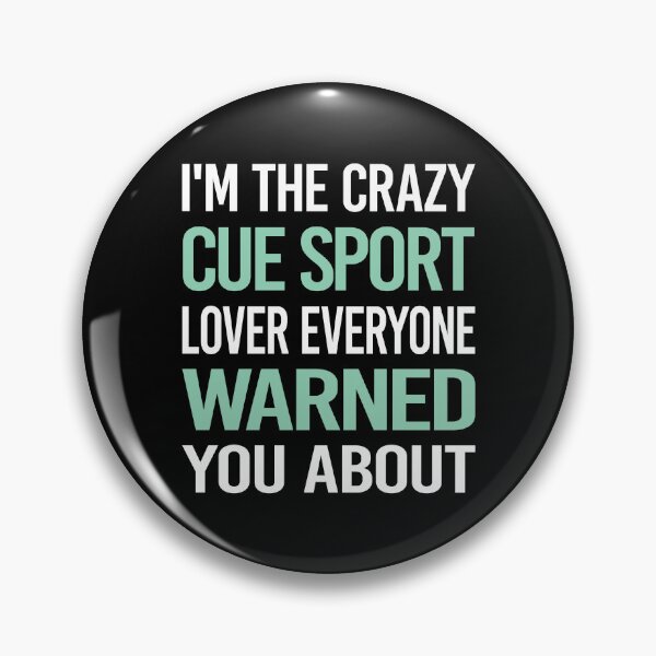 Item preview, Crazy Lover Cue Sports designed and sold by BimBamFrank.
