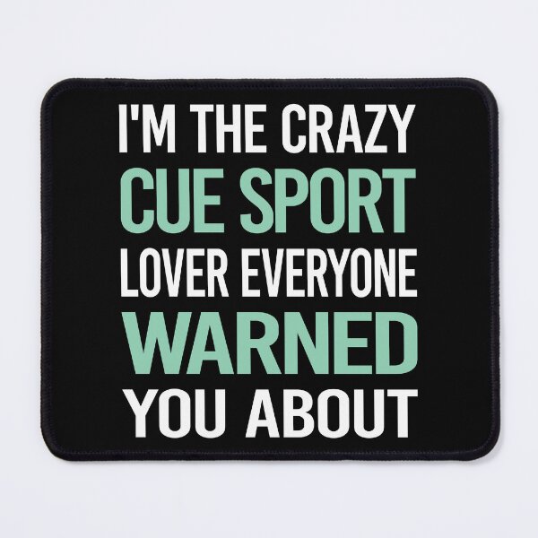 Item preview, Crazy Lover Cue Sports designed and sold by BimBamFrank.