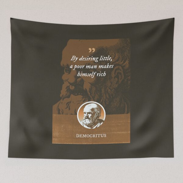 Item preview, Democritus - By desiring little, a poor man makes himself rich designed and sold by Syahrasi.