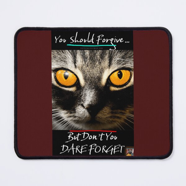 Item preview, Catmandu - You Should Forgive, But Don’t You Dare Forget designed and sold by Walter G. Esselman.