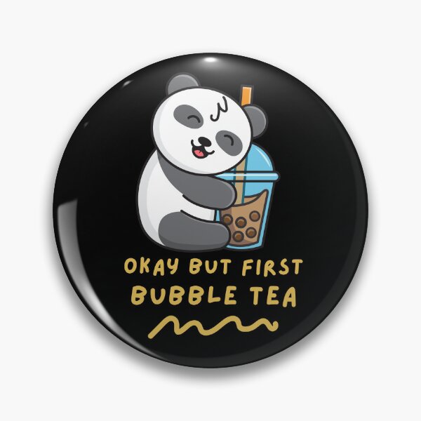 Item preview, Okay But First Bubble Tea Cute Kawaii Bubble Tea Lover Panda designed and sold by Artistusha.
