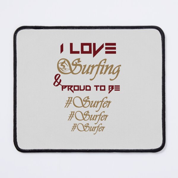 Item preview, I ove surfing, proud to be surfer...   designed and sold by Chakilogy.