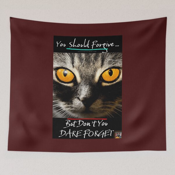 Item preview, Catmandu - You Should Forgive, But Don’t You Dare Forget designed and sold by Walter G. Esselman.