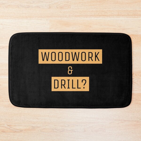 Item preview, Woodwork And Drill Woodworking Funny Quote designed and sold by OldCamp.