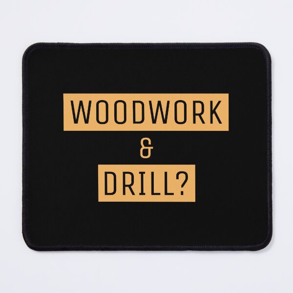 Item preview, Woodwork And Drill Woodworking Funny Quote designed and sold by OldCamp.