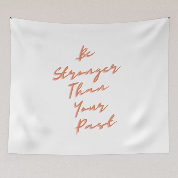 Item preview, Be stronger than your past designed and sold by GamersLands.