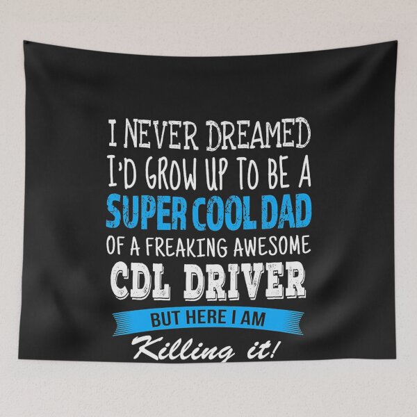 Item preview, CDL Driver Dad designed and sold by raneronicole.