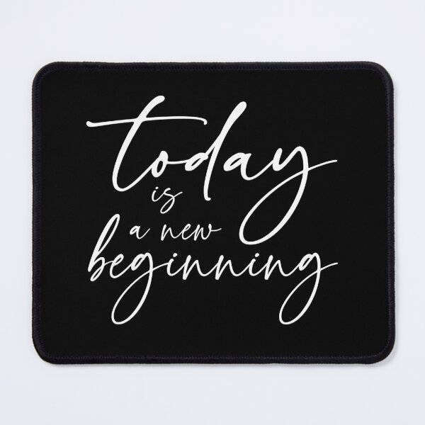 Item preview, Today Is A New Beginning designed and sold by zbox1.