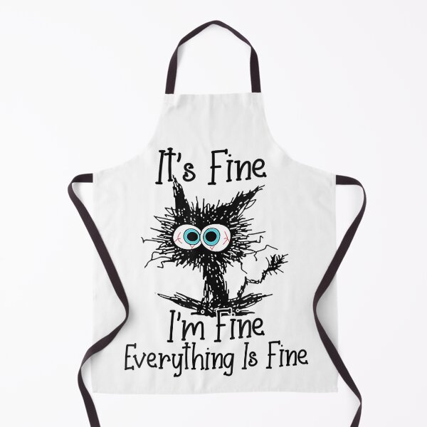 Item preview, Black Cat It's Fine I'm Fine Everything Is Fine designed and sold by AlbredaAE.