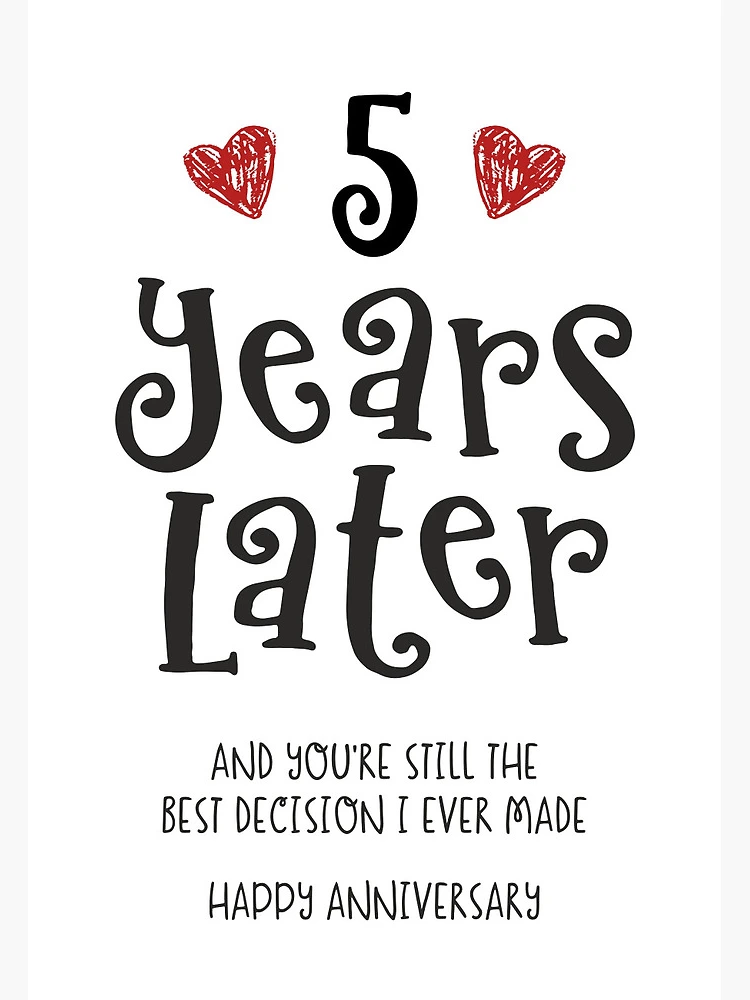 5 Year Anniversary Card - The Best Decision I Ever Made