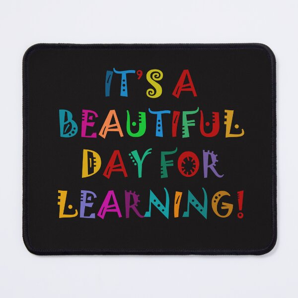 Item preview, It's a beautiful day for learning! designed and sold by Lemontreeart63.