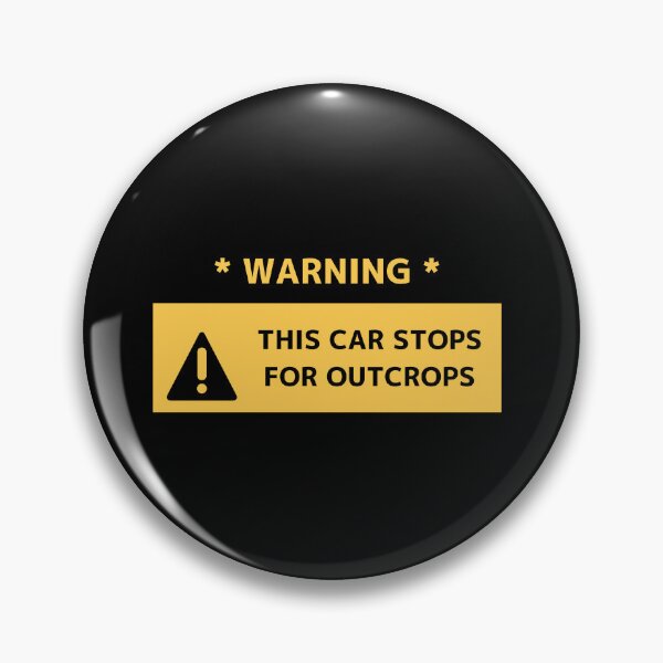 Item preview, This Car Stops For Outcrops designed and sold by christopherda.