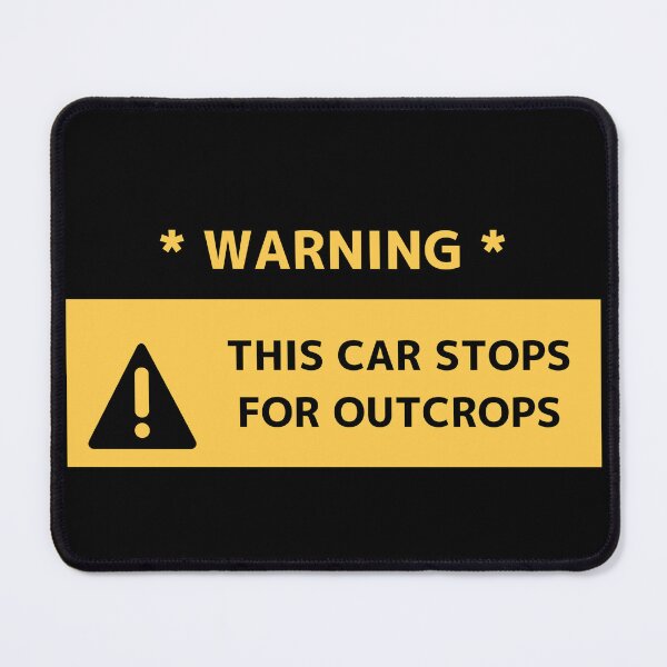 Item preview, This Car Stops For Outcrops designed and sold by christopherda.