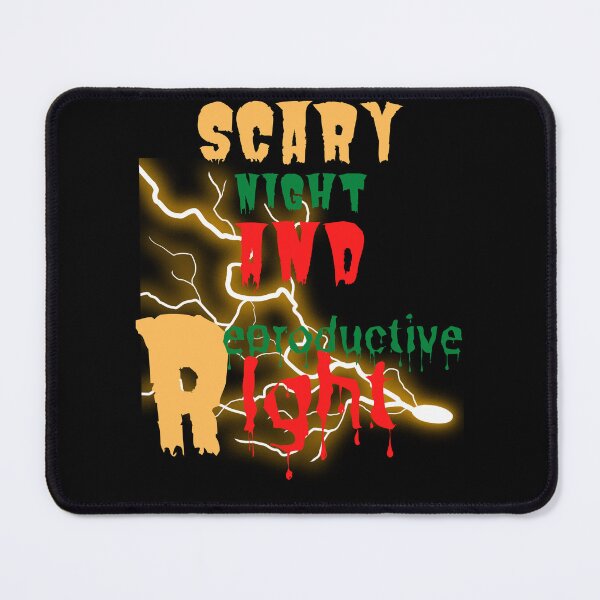 Item preview, Scary night and reproductive Rights designed and sold by Fumar3065.