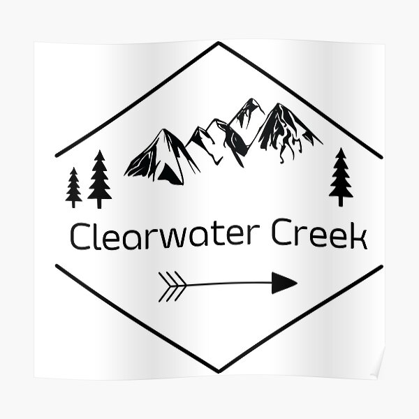 "Clearwater Creek Logo" Poster by ClearwaterCreek Redbubble