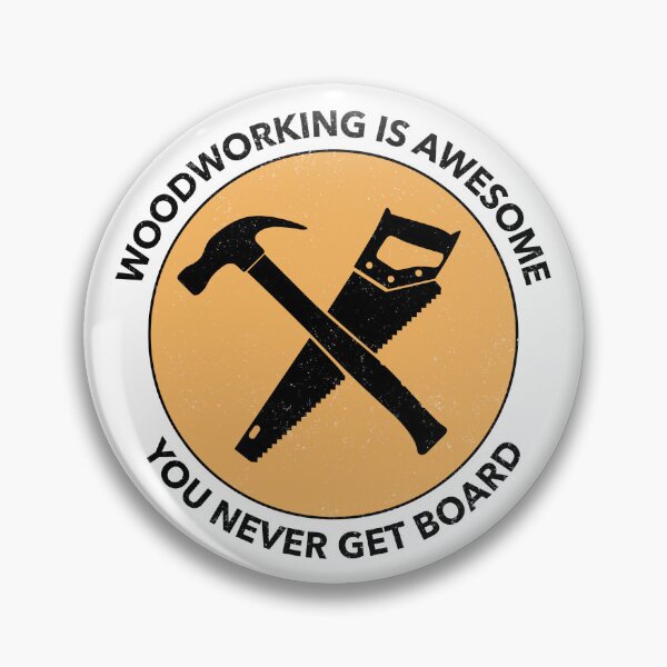 Item preview,  Woodworking Is Awesome Funny Quote designed and sold by OldCamp.