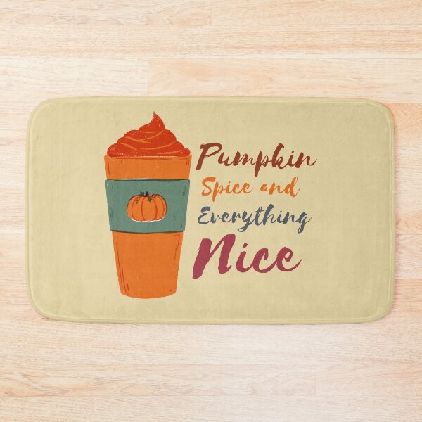Item preview, Pumpkin Spice Everything Nice designed and sold by autumnchu.