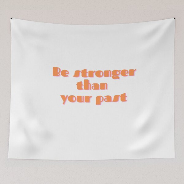 Item preview, Be stronger than your past designed and sold by GamersLands.
