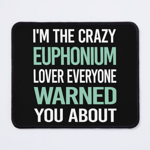 Item preview, Crazy Lover Euphonium designed and sold by BimBamFrank.