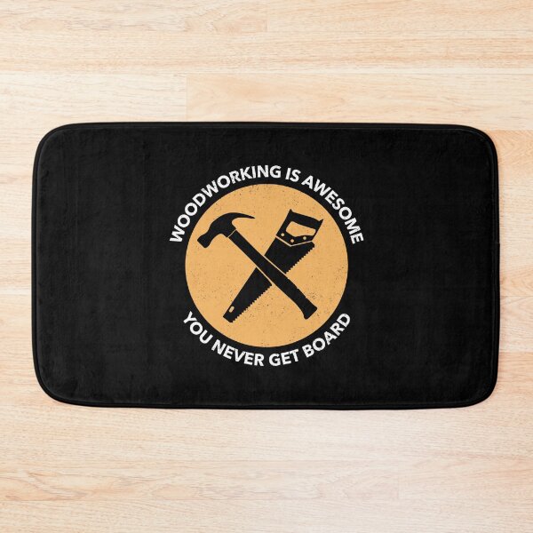 Item preview, Woodworking Never Let's You Get Board Funny Quote designed and sold by OldCamp.