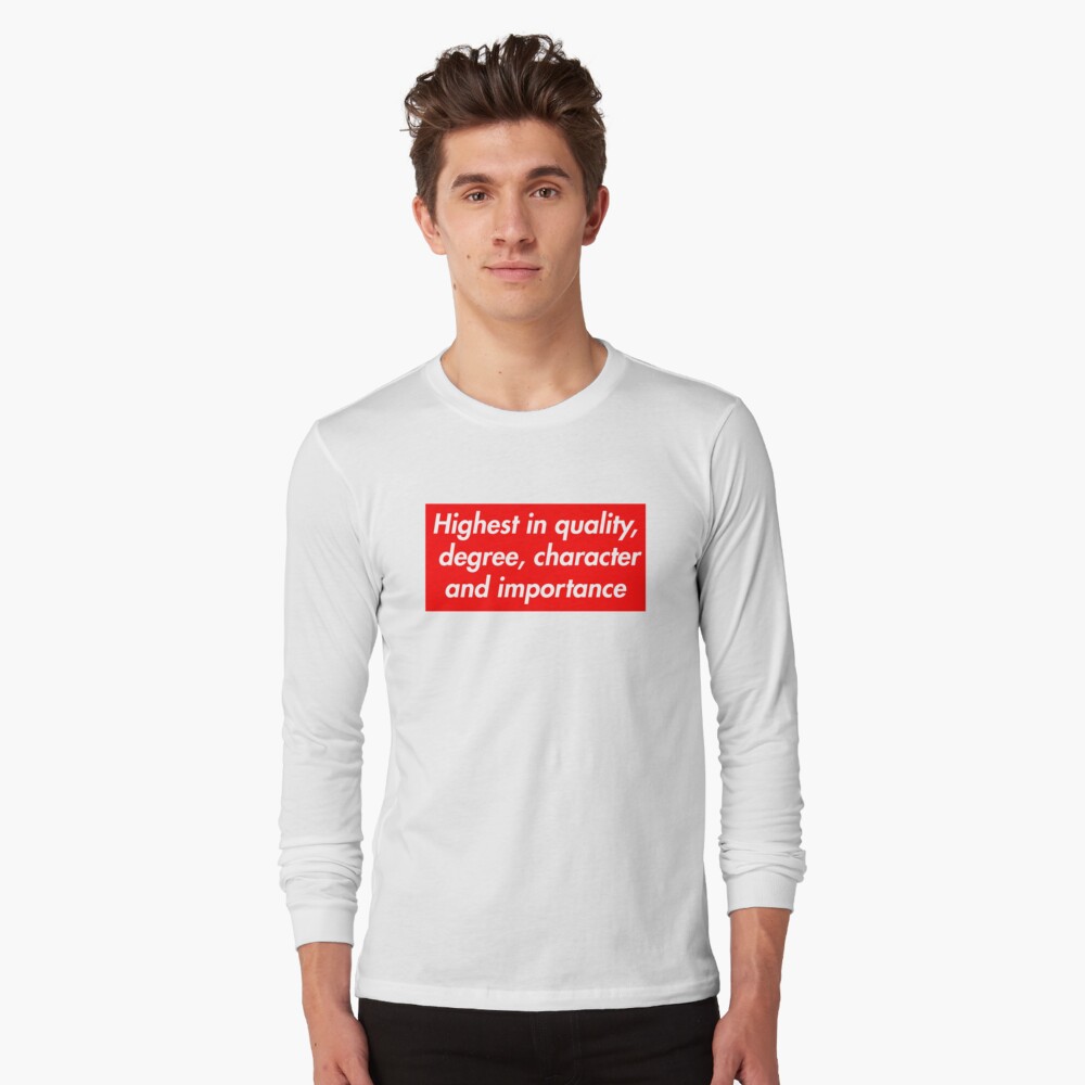 supreme means highest shirt