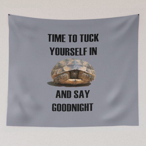 Item preview, Time To Tuck Yourself In And Say Goodnight Baby Tortoise designed and sold by taiche.