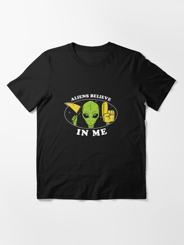 Alternate view of Aliens Believe In Me Essential T-Shirt