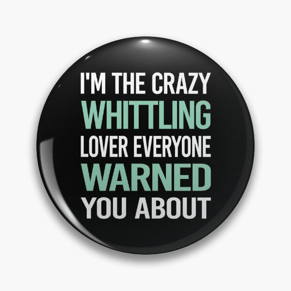 Item preview, Crazy Lover Whittling designed and sold by BimBamFrank.