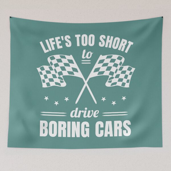 Item preview, Life's too short to drive boring cars - Drive cool cars designed and sold by Palteeshop.
