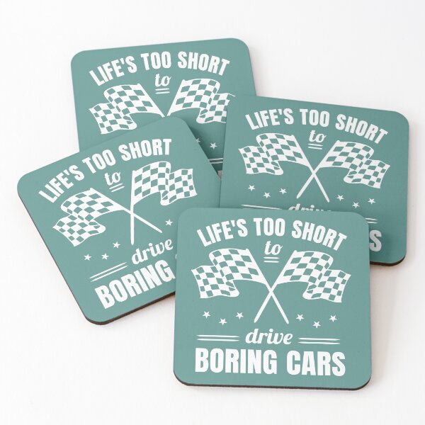 Item preview, Life's too short to drive boring cars - Drive cool cars designed and sold by Palteeshop.