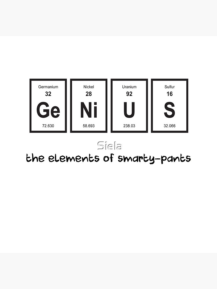 "Genius the Elements of SmartyPants Periodic Table of Elements Word