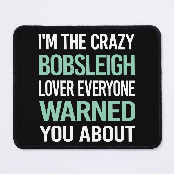 Item preview, Crazy Lover Bobsleigh Bobsled designed and sold by BimBamFrank.
