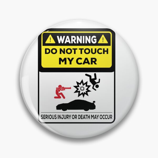 Item preview, Do Not Touch My Car designed and sold by ElseWorldDesign.