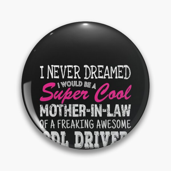 Item preview, Mother in Law of CDL Driver designed and sold by diepvien84usa.