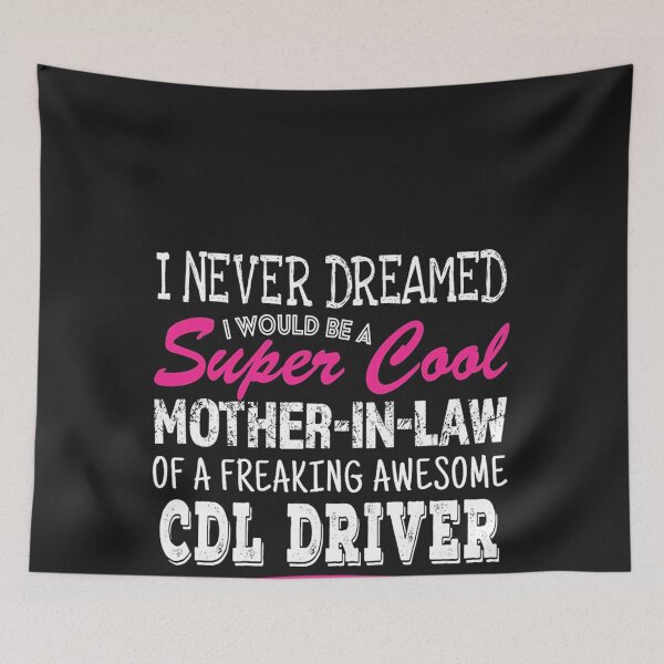 Item preview, Mother in Law of CDL Driver designed and sold by diepvien84usa.