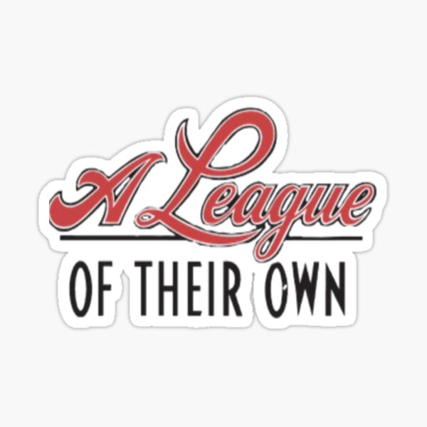 "A league of their own - Fan art" Sticker for Sale by DuaaSiddiqui
