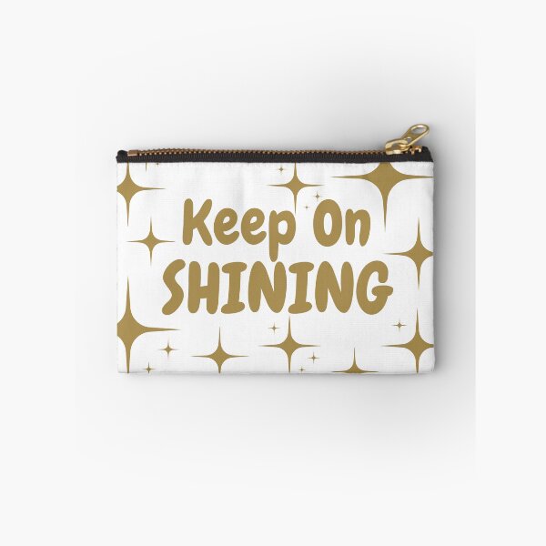 Item preview, Quote - Keep On Shining designed and sold by MyArt23.