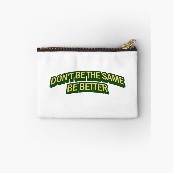 Item preview, Don't be the same be better designed and sold by anstore0.