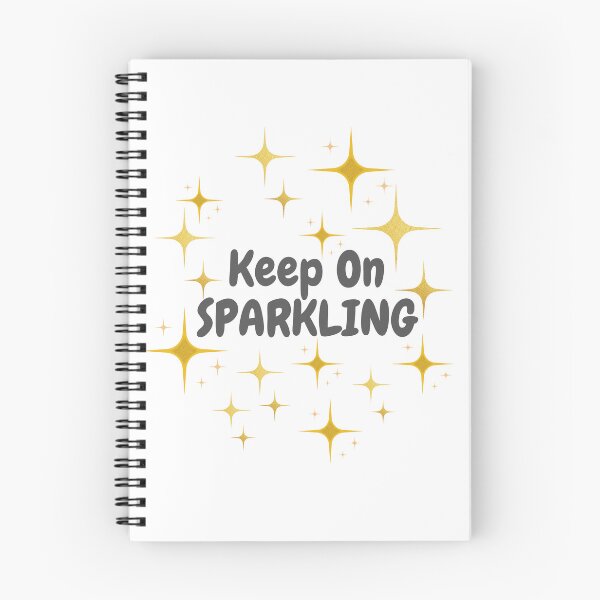 Item preview, Quote - Keep On Sparkling designed and sold by MyArt23.