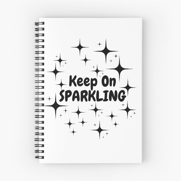 Item preview, Quote - Keep On Sparkling designed and sold by MyArt23.