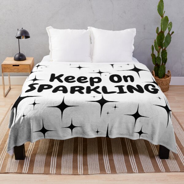 Item preview, Quote - Keep On Sparkling designed and sold by MyArt23.