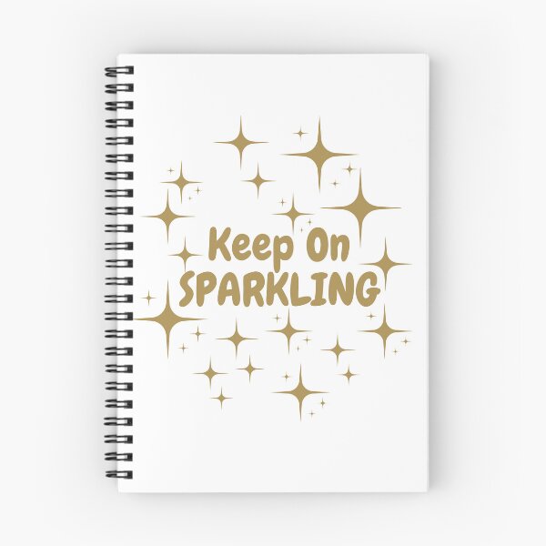 Item preview, Quote - Keep On Sparkling designed and sold by MyArt23.