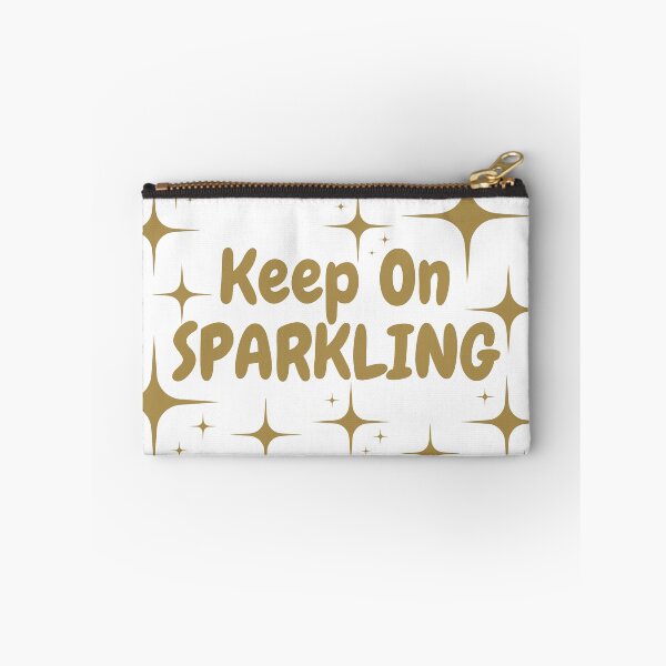 Item preview, Quote - Keep On Sparkling designed and sold by MyArt23.