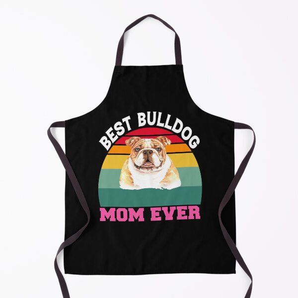 Item preview, Bulldogs Pet Owners Best Bulldog Mom Ever designed and sold by fantasticdesign.