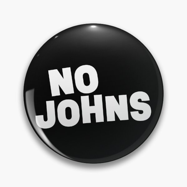 Item preview, No Johns || White Version designed and sold by MadSwellDesigns.