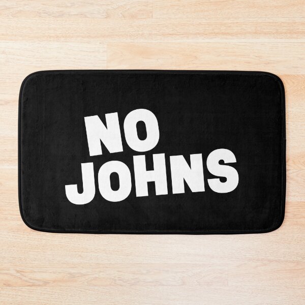 Item preview, No Johns || White Version designed and sold by MadSwellDesigns.