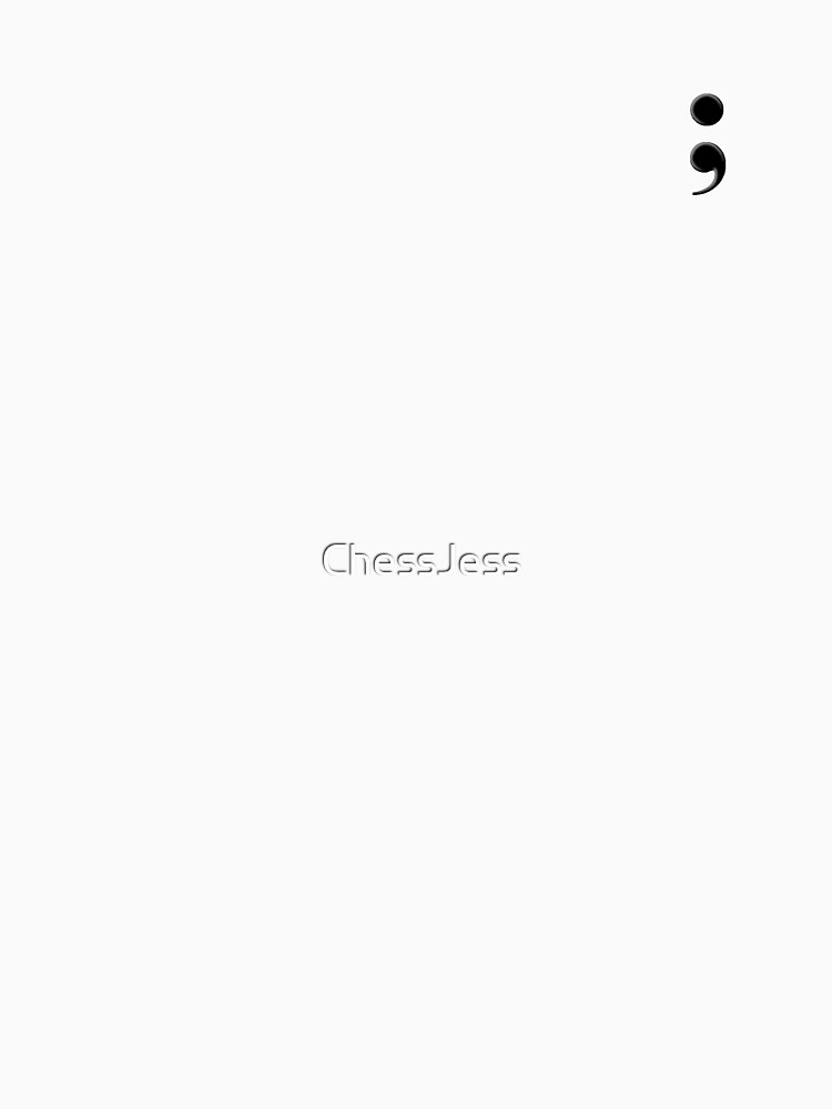 Semicolon by ChessJess