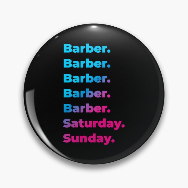 Item preview, Barber. Saturday. Sunday. designed and sold by SVPOD.